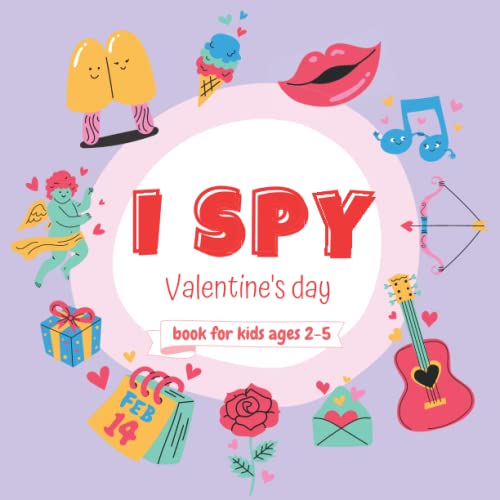 I Spy Valentine's Day Book For Kids Ages 2-5: Happy Valentines Puzzle ...