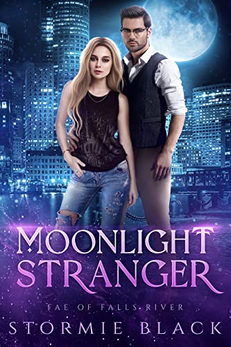 Moonlight Stranger: Fae of Falls River