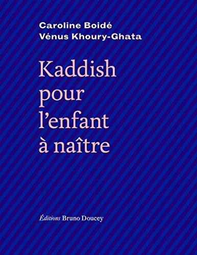 KADDISH POUR L'ENFANT A NAITRE book cover