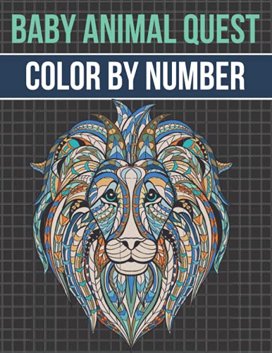 Baby Animal Quest Color By Number: Color by Numbers For Kids Ages 4-8 ...