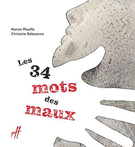 Les 34 mots sur les maux