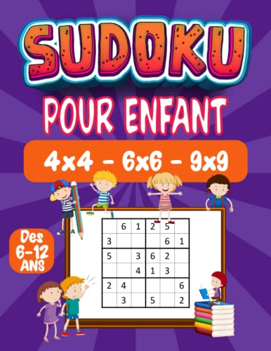Sudoku Pour Enfant Des 6 12 Ans 170 Puzzles Sudoku Faciles Pour 