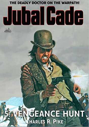 Jubal Cade 5: Vengeance Hunt