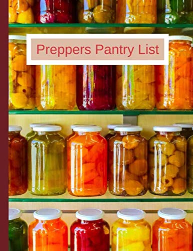 Preppers Pantry List: Kitchen Cupboard Inventory List | Food Storage ...