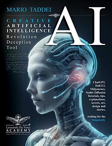 AI - Creative Artificial Intelligence - Revolution - Deception - Tool ...