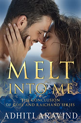 Melt Into Me