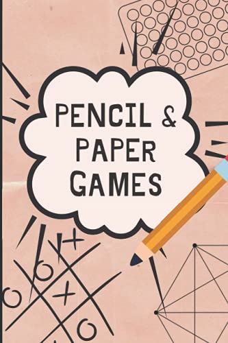 Pencil and Paper Games: 2 Player Kids Activity Book, Including Tic-Tac ...
