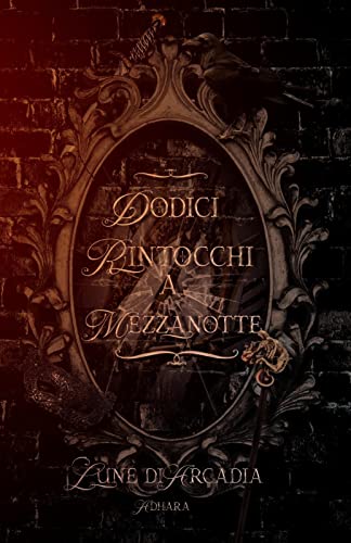 Dodici Rintocchi a Mezzanotte (Adhara)