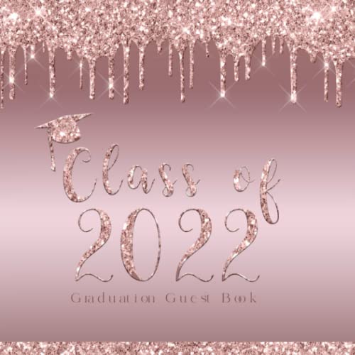 Class of 2022 Graduation Guest Book Rose Gold Glitter Style Theme For School Leavers Graduation