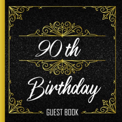 90th Birthday Guest Book Guest book for a 90th Birthday Party