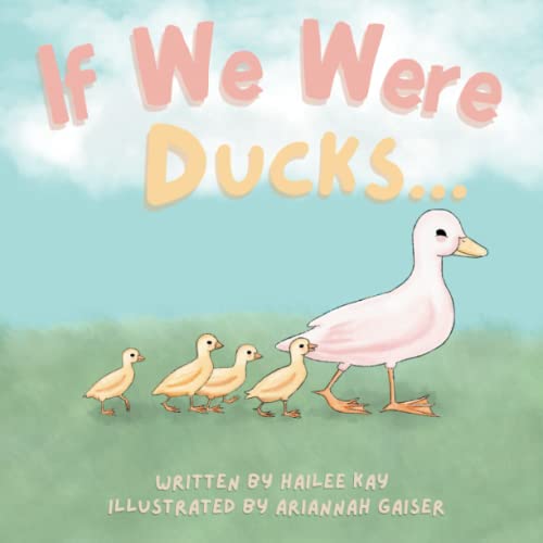 If We Were Ducks...