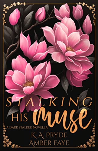 Stalking His Muse