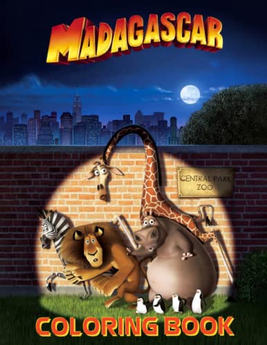 Madagascar Coloring Book: Color And Have Fun Together With Different