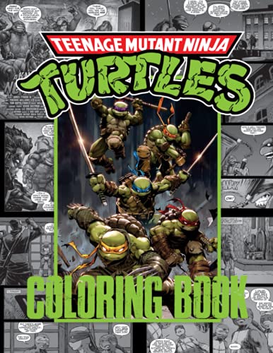 Teenage Mutant Ninja Turtles Coloring Book: TMNT For Kids And Adults ...