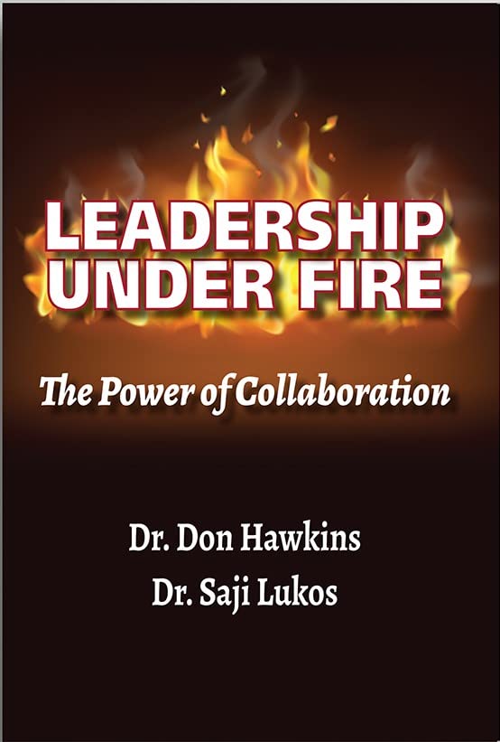 Leadership Under FIre by Dr. Don Hawkins Goodreads