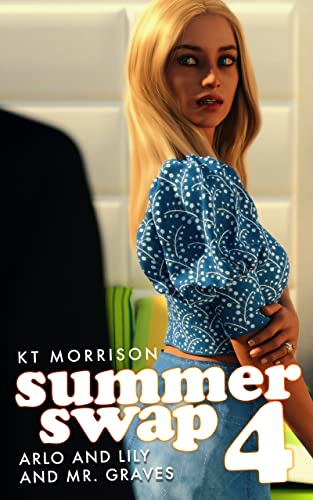 Summer Swap 4: Arlo and Lily and Mr. Graves