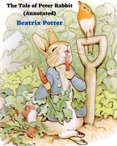 The Tale of Peter Rabbit (Annotated) by Beatrix Potter | Goodreads