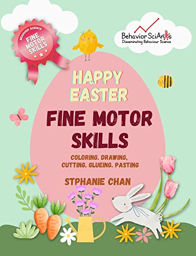 Happy Easter Fine Motor Skills: An Activity Book that introduces young children the traditions of Easter and Improves Their Fine Motor Skills