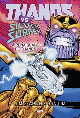 Thanos vs Silver Surfer: La renaissance de Thanos by Jim Starlin ...