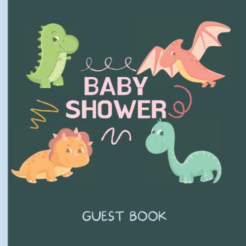 Baby Shower Guest Book: Dinosaur Theme, Sign in Book for Baby Shower ...