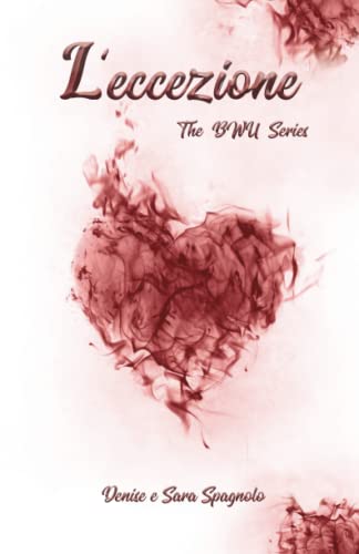L'eccezione (The BWU Series vol.1)