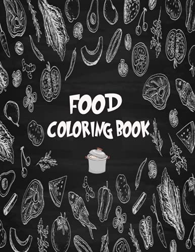 Food coloring book: Doodle coloring book, Cute food coloring book by