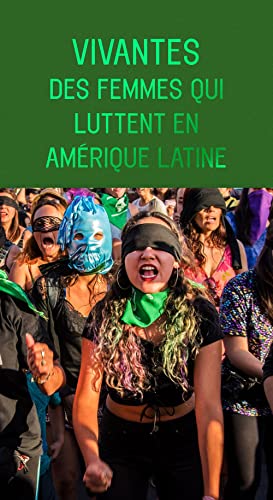 Vivantes - Des femmes qui luttent en Amérique Latine book cover