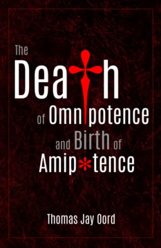 The Death of Omnipotence and Birth of Amipotence book cover