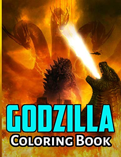 Godzilla Coloring Book: The King of Monster Godzilla Coloring Books A ...