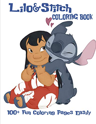 Lilo & Stitch Coloring Book: 100+ Fun Coloring Pages Easily Revolve ...