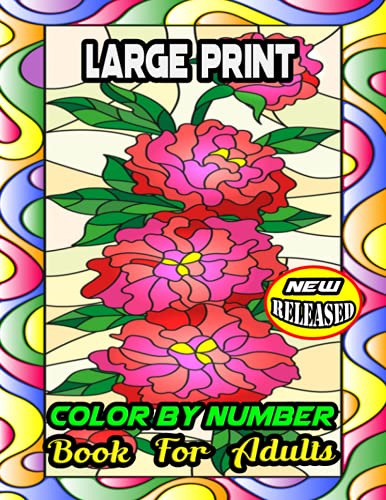 Large Print Color by number book For Adults: Large Print Color By ...