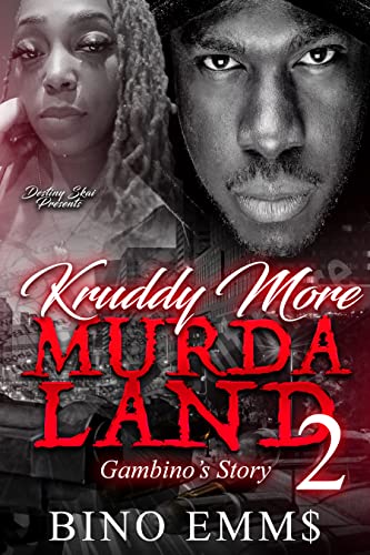 Kruddy More Murdaland 2: Gambino's Story