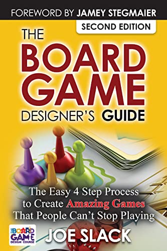 The Board Game Designer's Guide: The Easy 4 Step Process to Create ...