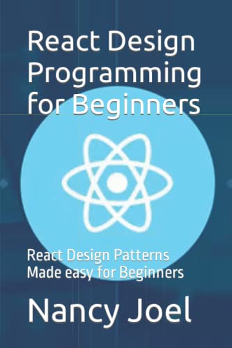 React Design Programming for Beginners: React Design Patterns Made easy ...