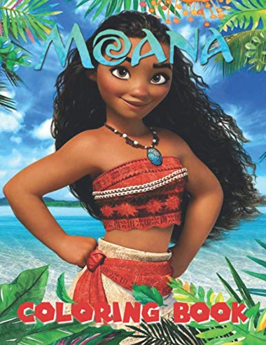 Moana Coloring Book: JUMBO Coloring Book For Kids | Ages 2-13+ Moana ...
