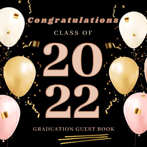 Congratulations class of 2022 Graduation Guest Book graduation
