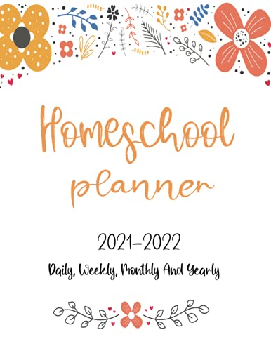 Homeschool Planner 2021-2022: Homeschool Planner And Organizer 2021 ...