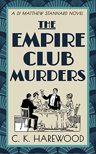 The Empire Club Murders: A page-turning historical detective novel set in 1930s London