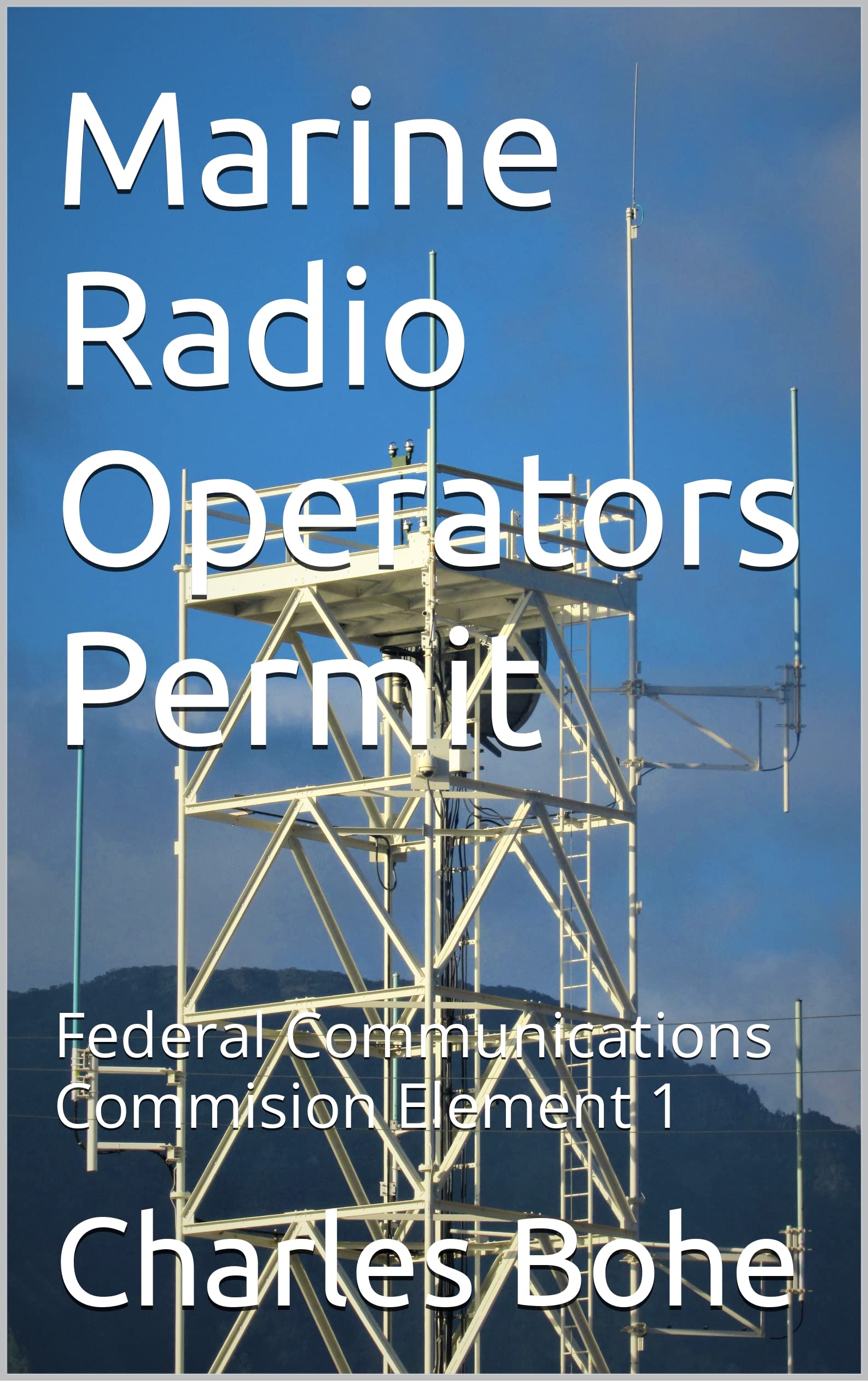 Marine Radio Operators Permit Federal Communications Commision Element
