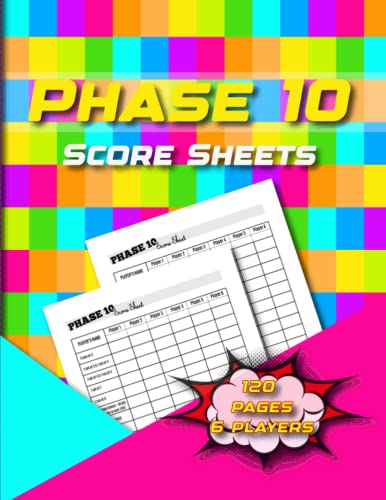 Phase 10 Score Sheets: 6 person sheets, 120 Large Size Score Sheets for