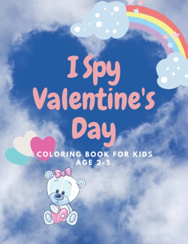 I Spy Valentine's Day: Coloring Book for kids age 2-5 , Learning Words ...