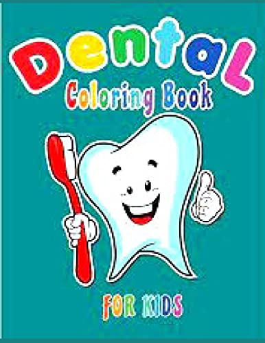 Dental Coloring book FOR KIDS by Djime Coloring | Goodreads