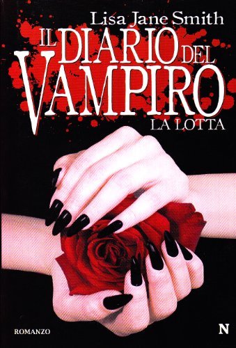 Il diario del vampiro. La lotta (eNewton Narrativa Vol. 114)