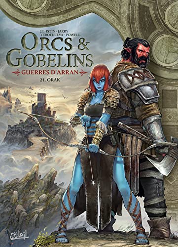 Orcs et Gobelins T21 - Guerres d'Arran book cover