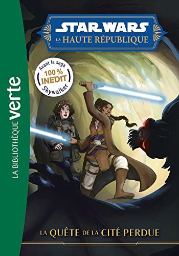Star Wars La Haute République 04 - La quête de la cité perdue book cover