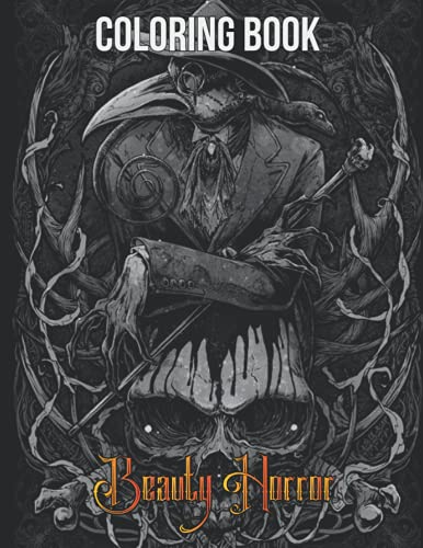 Beauty Horror Coloring Book: An Adult Coloring Book with Adorable