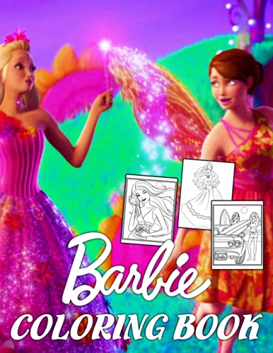 Barbie Coloring Book: Amazing gift for All Ages and Fans with High Quality Image.– 50+ GIANT