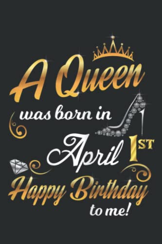 1St April Birthday Gift a Was Born on April 1 Cute: Lined Journal