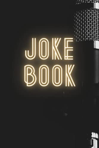 Joke Journal Blank - Joke Writing Book - Joke Notebook with Lined Pages ...