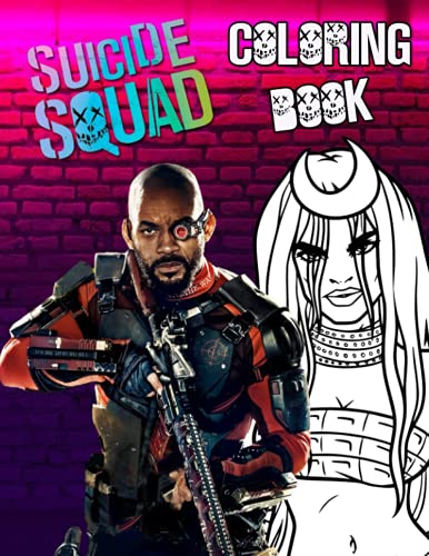 Suicide Squad Coloring Book: Perfect Coloring Book For Adults and Kids ...